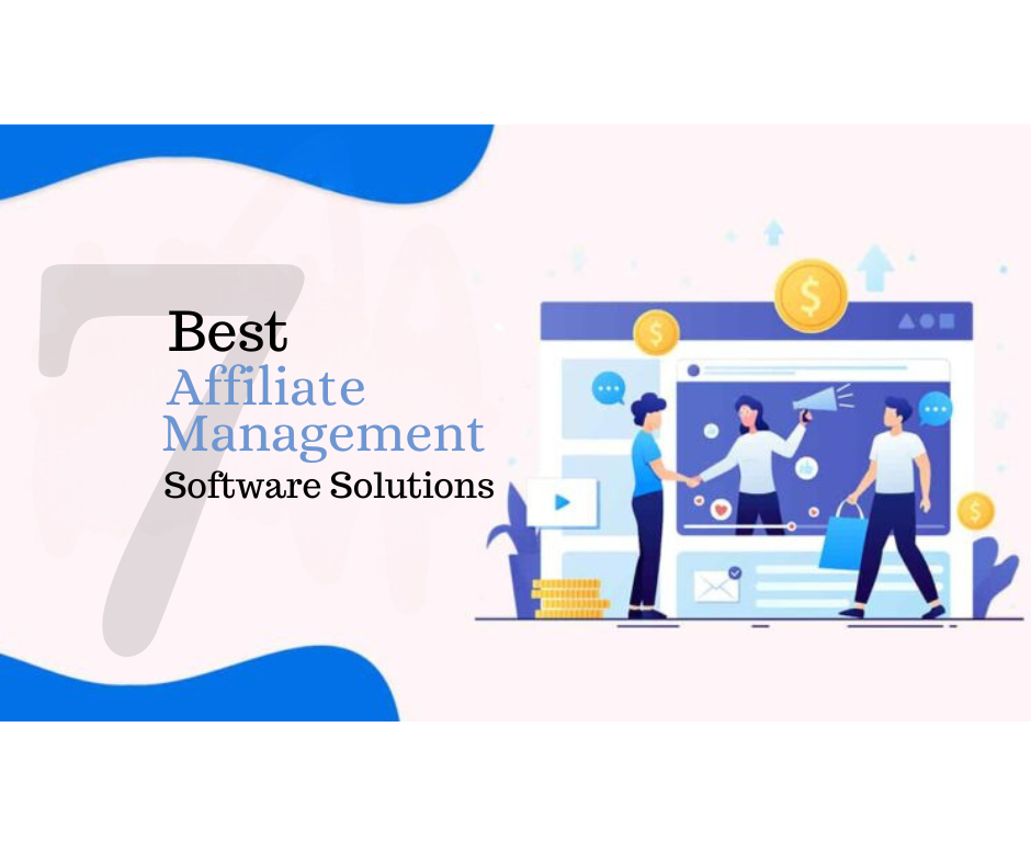 Top affiliate management software solutions