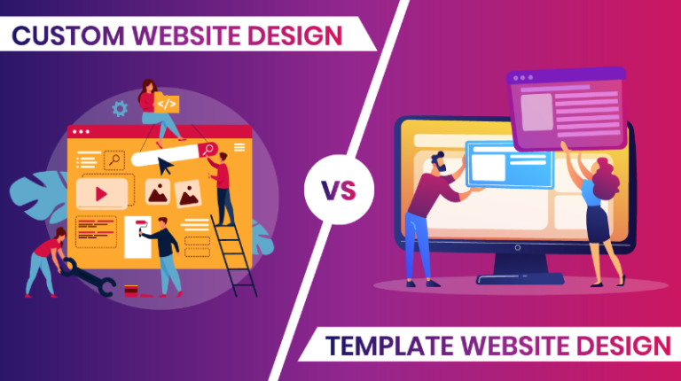 How to Decide Between Custom and Template Designs