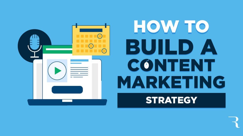 How to Do Content Marketing? - The Complete Guide: Create a Content Marketing Strategy