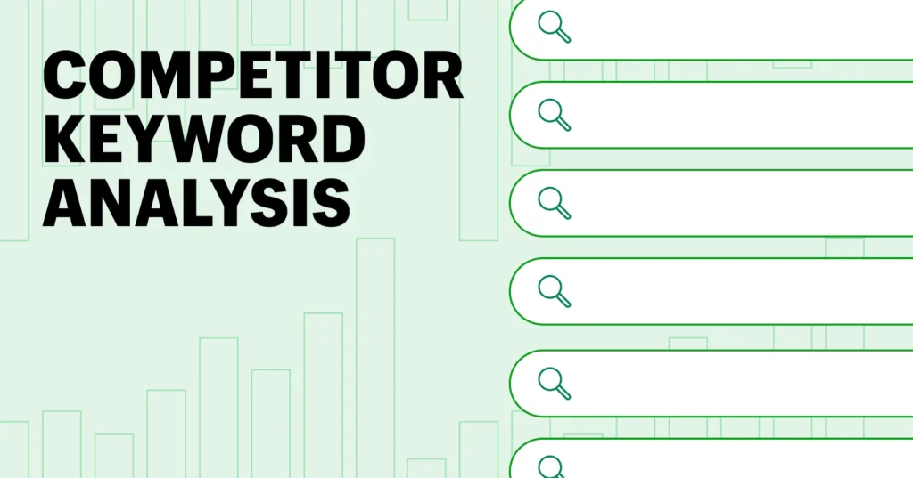 Competitor Analysis for Keyword Insights