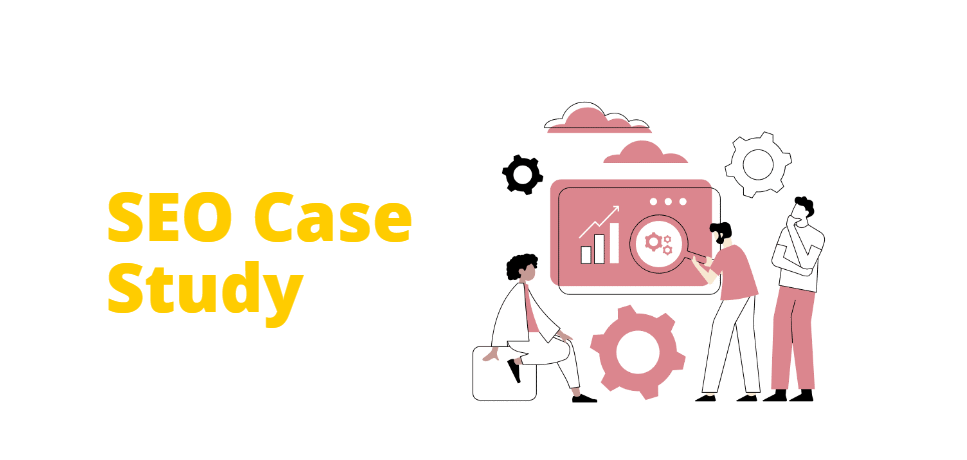 On-Page SEO Case Studies: What Works and What Doesn’t