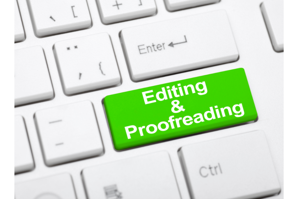 Proofreading and Editing