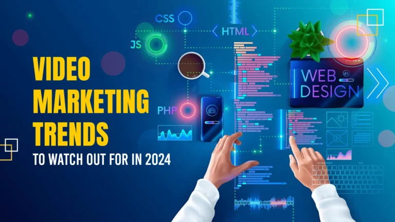 Video Marketing Trends: What’s Hot in 2024?