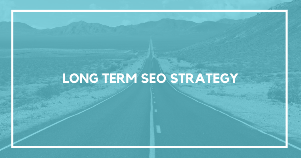 Long-Term SEO Strategies for Success