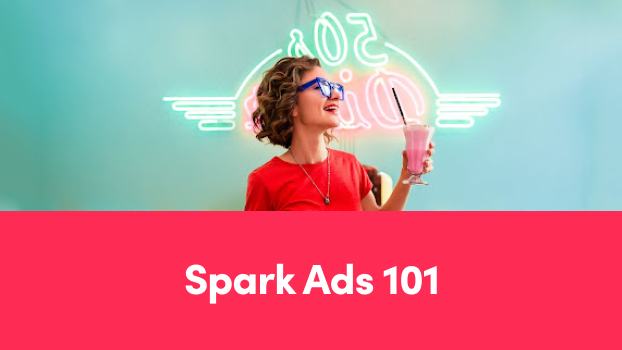 Spark Ads on TikTok