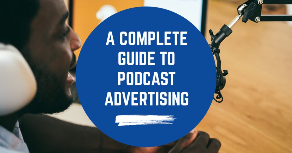 Use Paid Advertising for podcasting and Get More Listeners