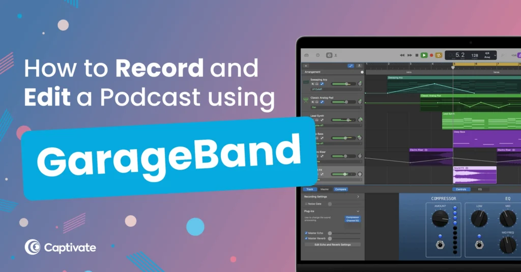 GarageBand (Mac) Podcast Editing Software