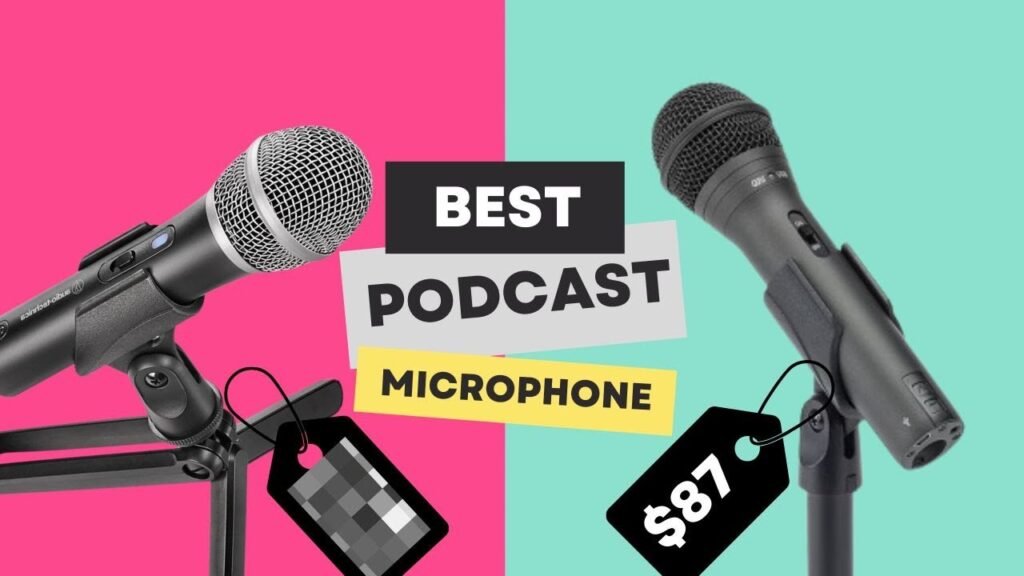 Best Budget Podcast Microphones (Under $100) like Samson Q2U