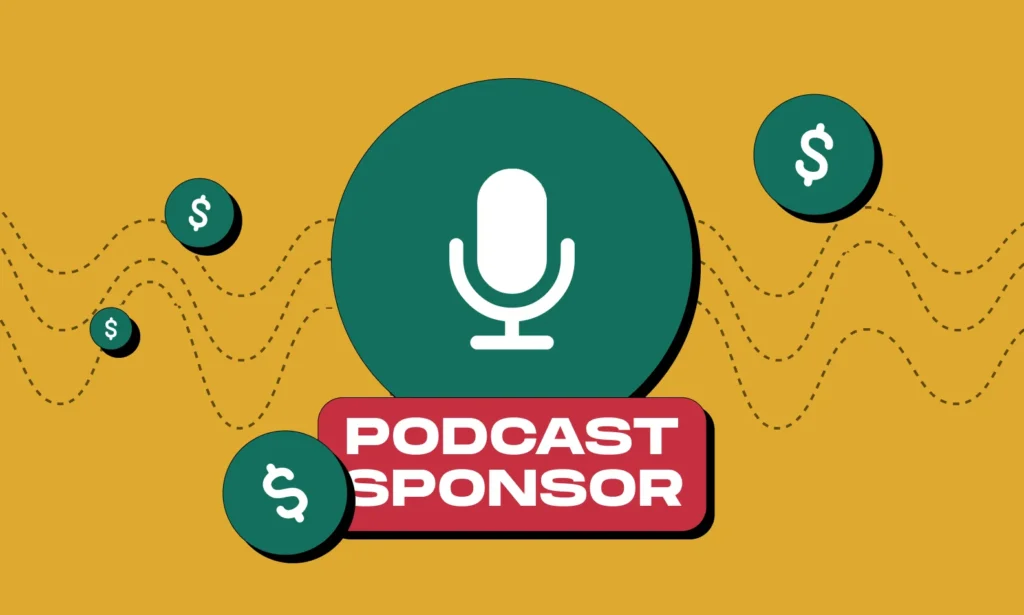 How Podcast Sponsorship Works
